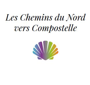 Les Chemins du Nord vers Compostelle. Guide 2017