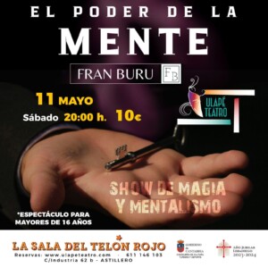 El poder de la mente. Sala ullapé teatro. El Astillero